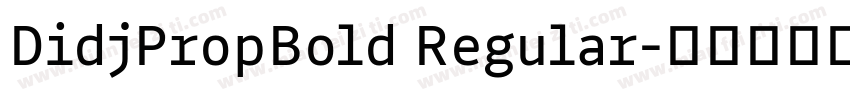 DidjPropBold Regular字体转换
